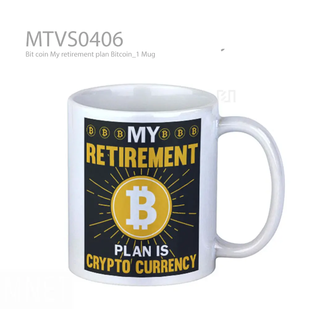 Bit coin My retirement plan Bitcoin_1 Mug