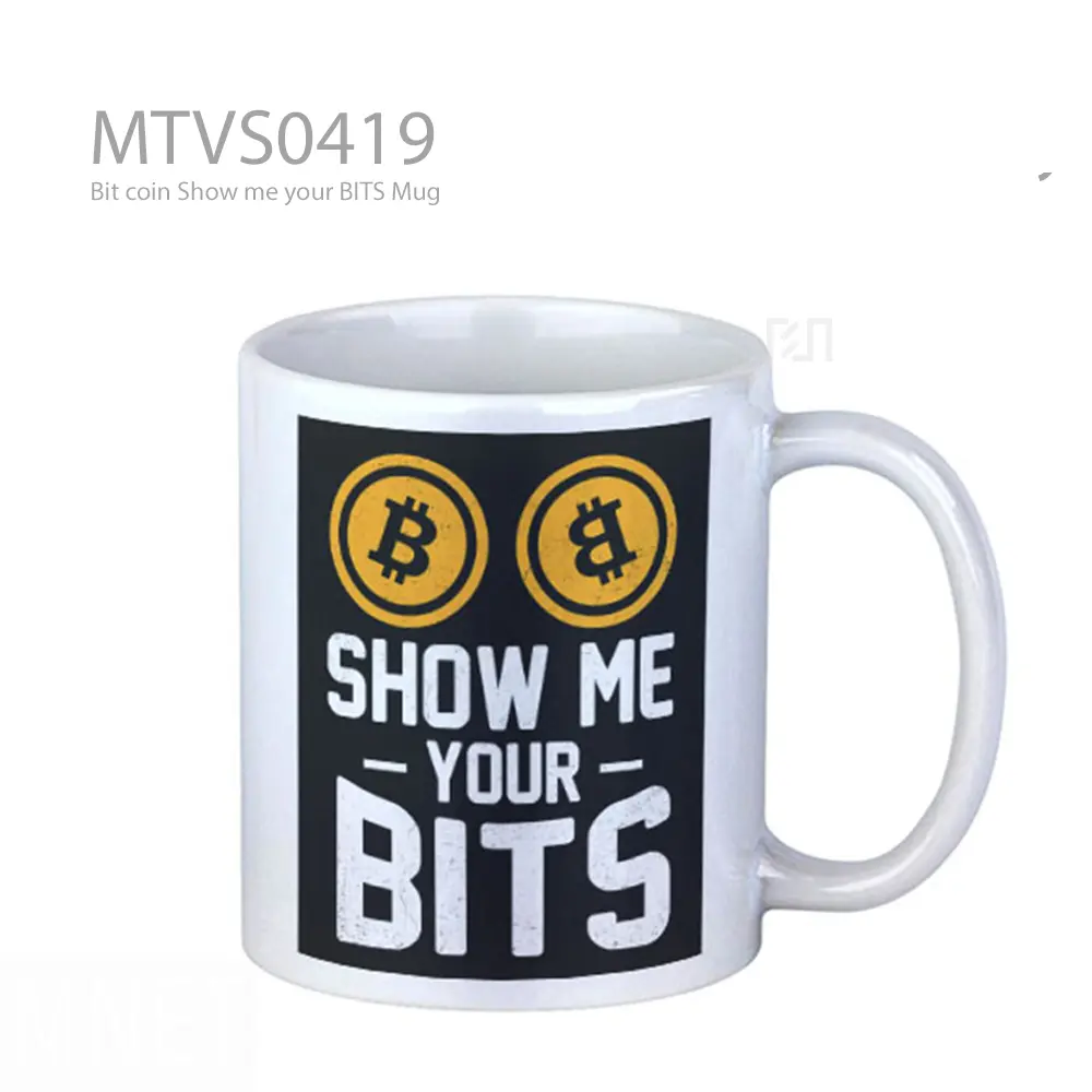 Bit coin Show me your BITS Mug