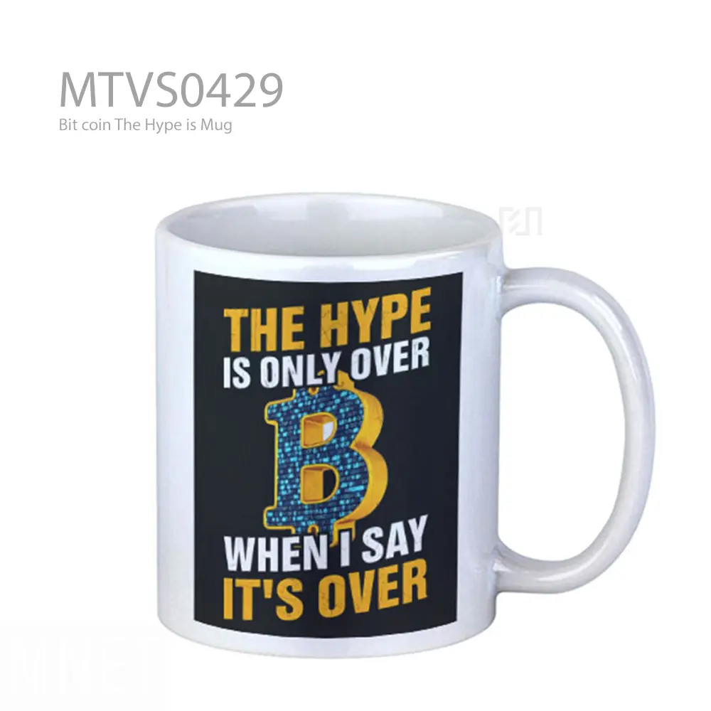 Bit coin The Hype is Mug