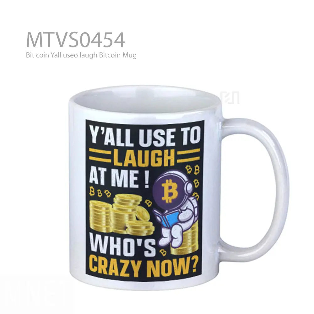 Bit coin Yall useo laugh Bitcoin Mug