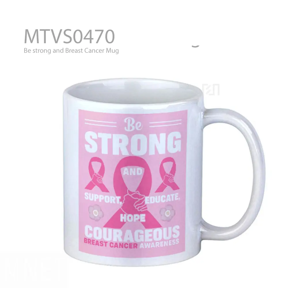 Be strong and Breast Cancer Mug