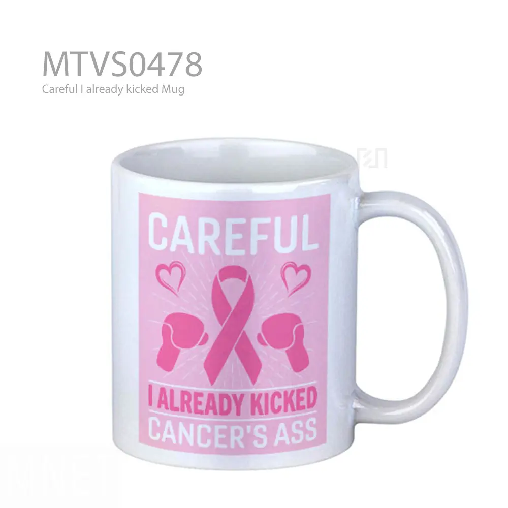 Careful I already kicked Mug