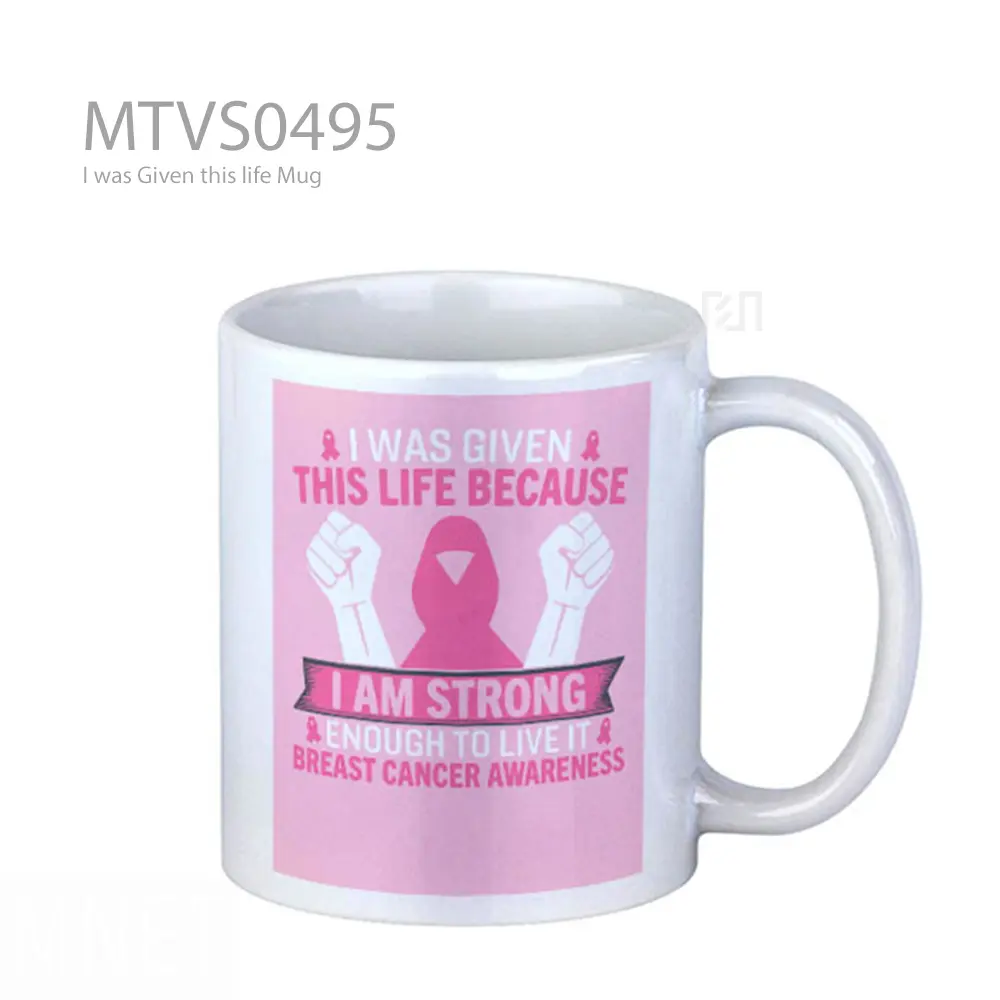 I was Given this life Mug