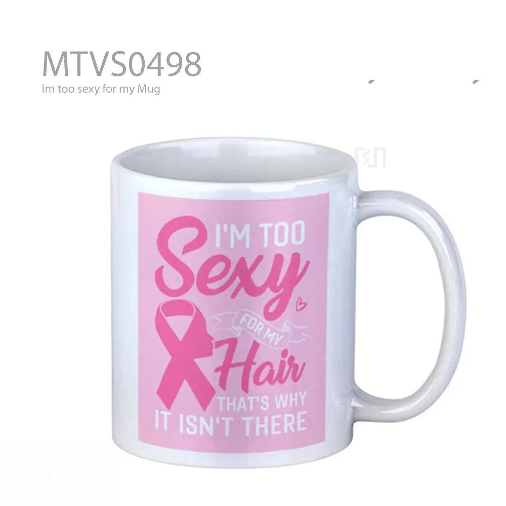 Im too sexy for my Mug