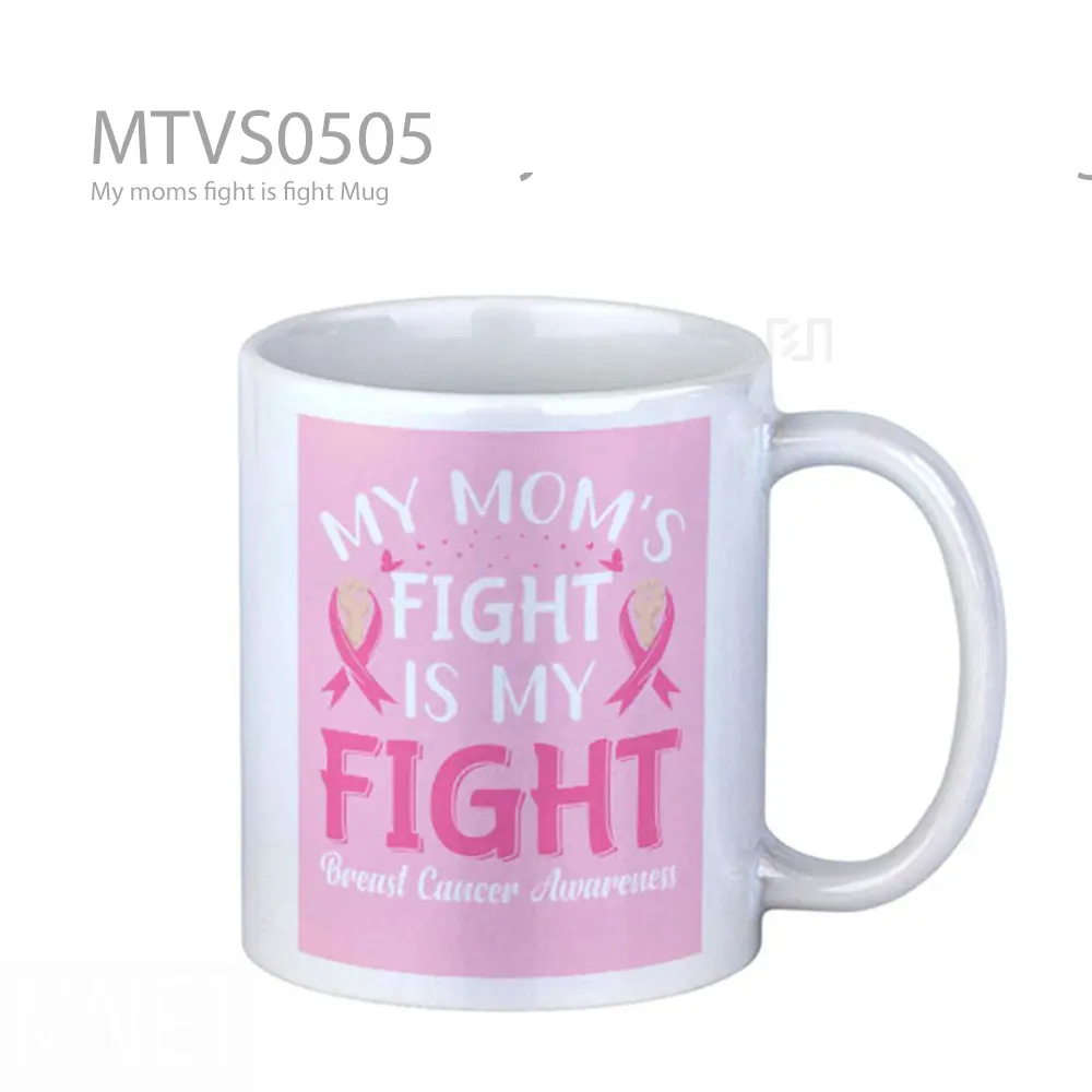 My moms fight is fight Mug