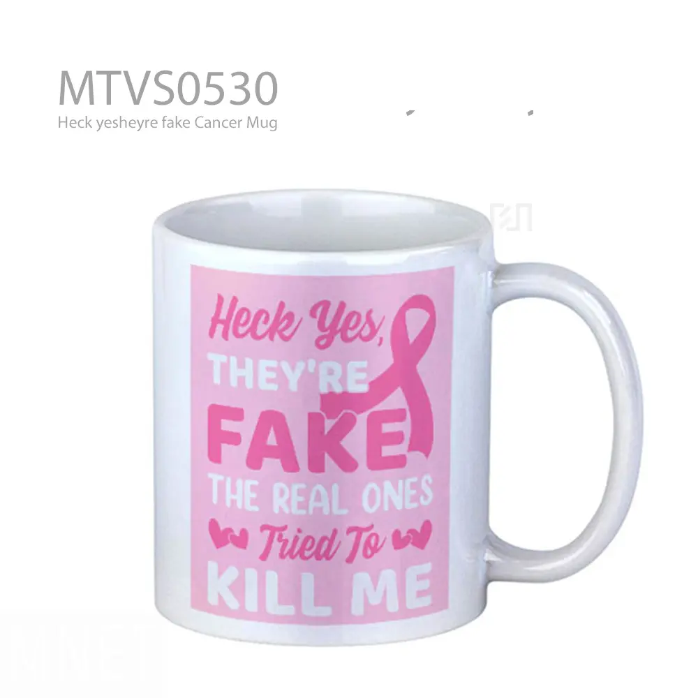Heck yesheyre fake Cancer Mug