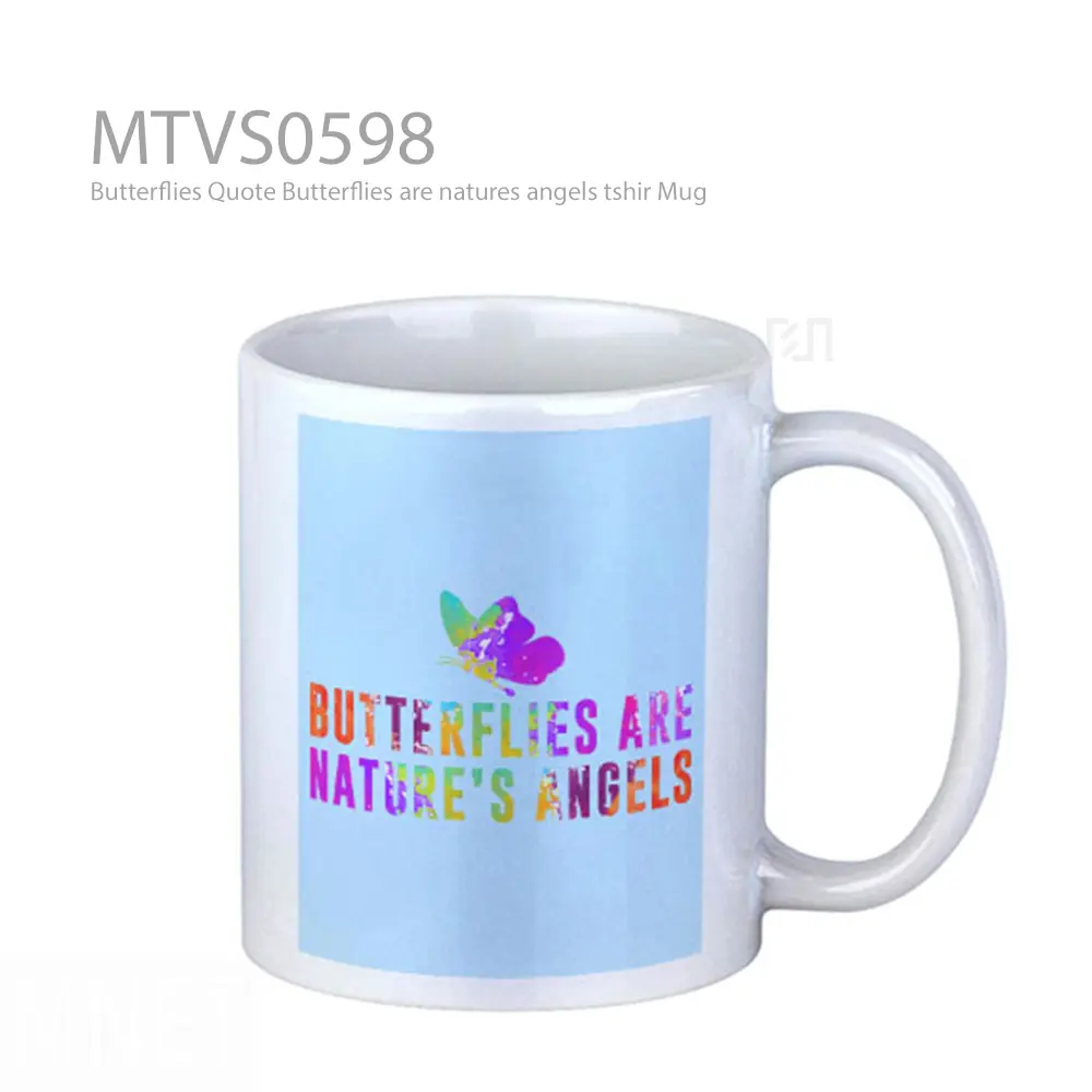 Butterflies Quote Butterflies are natures angels tshir Mug