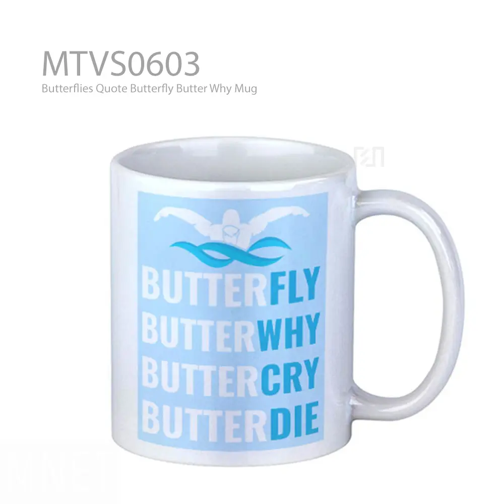 Butterflies Quote Butterfly Butter Why Mug