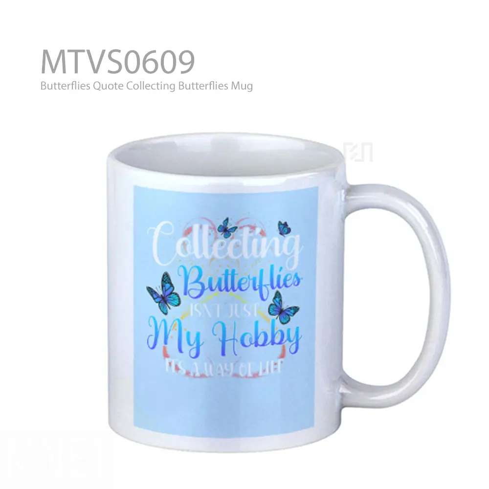 Butterflies Quote Collecting Butterflies Mug