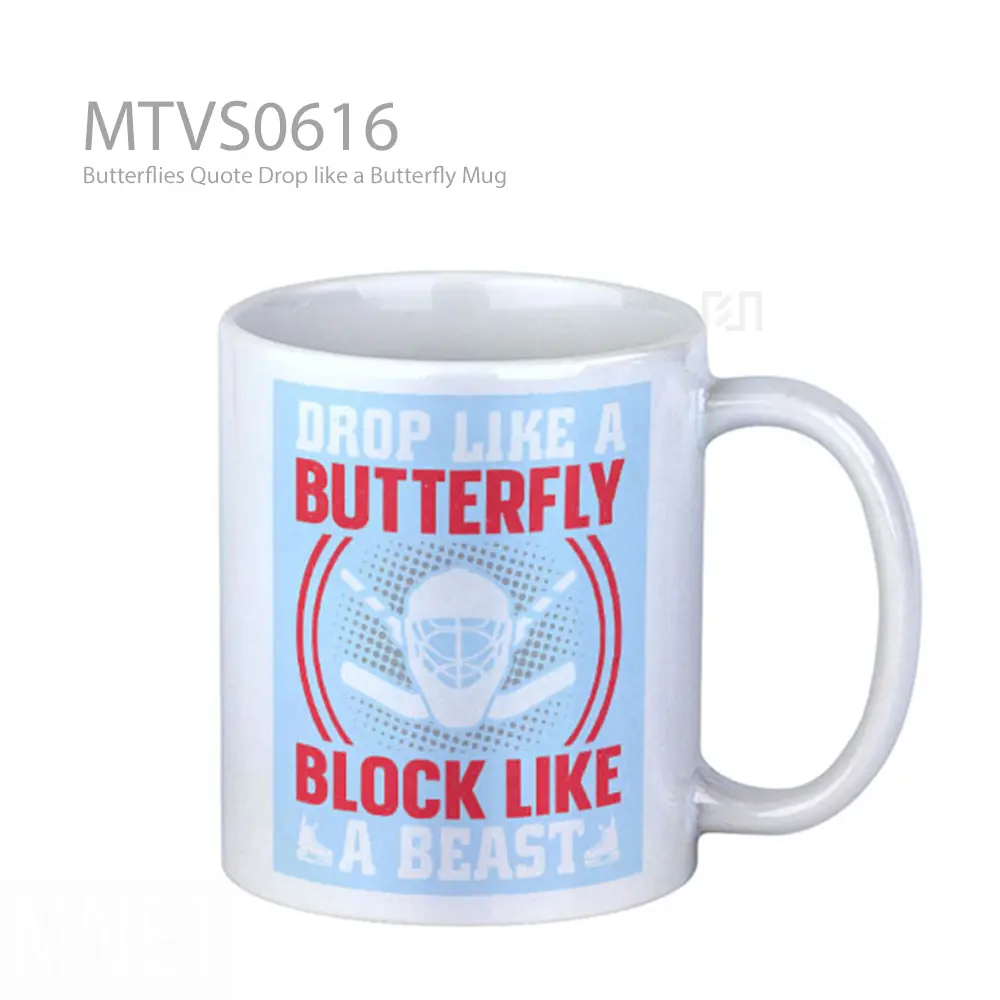 Butterflies Quote Drop like a Butterfly Mug