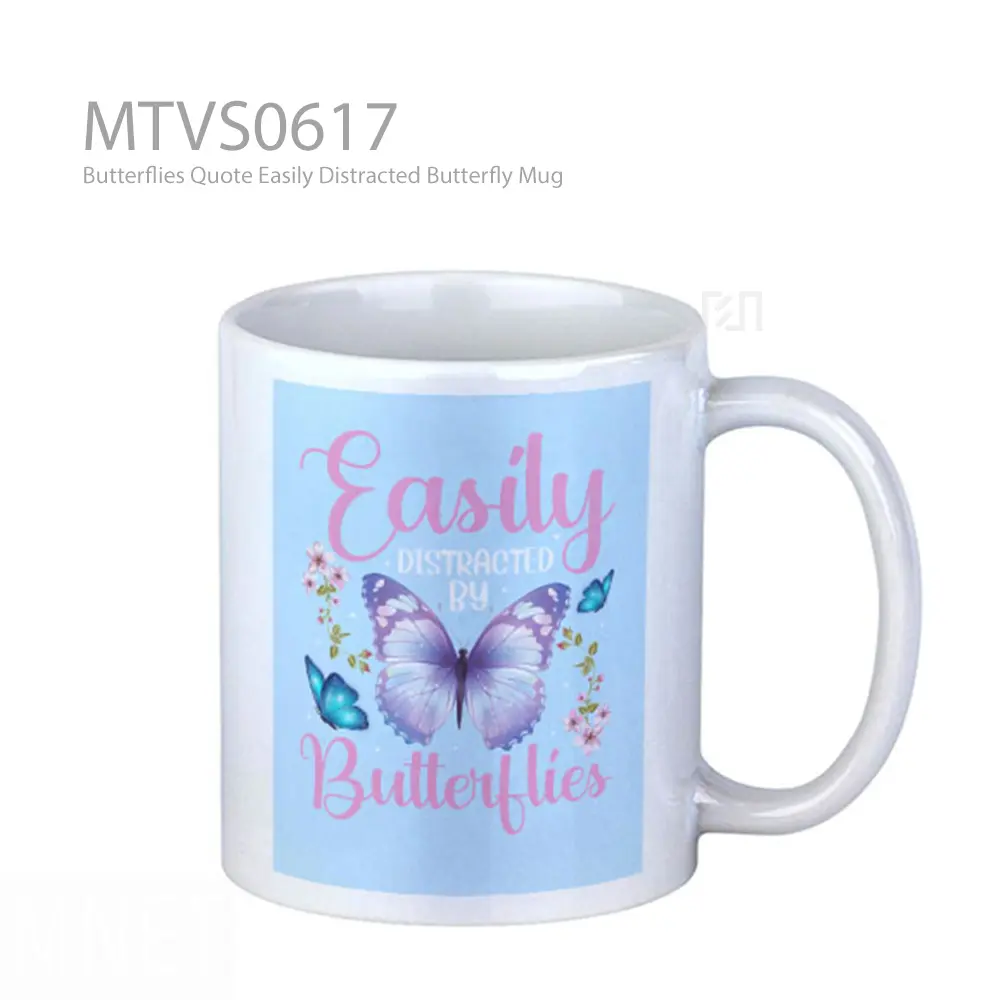 Butterflies Quote Easily Distracted Butterfly Mug
