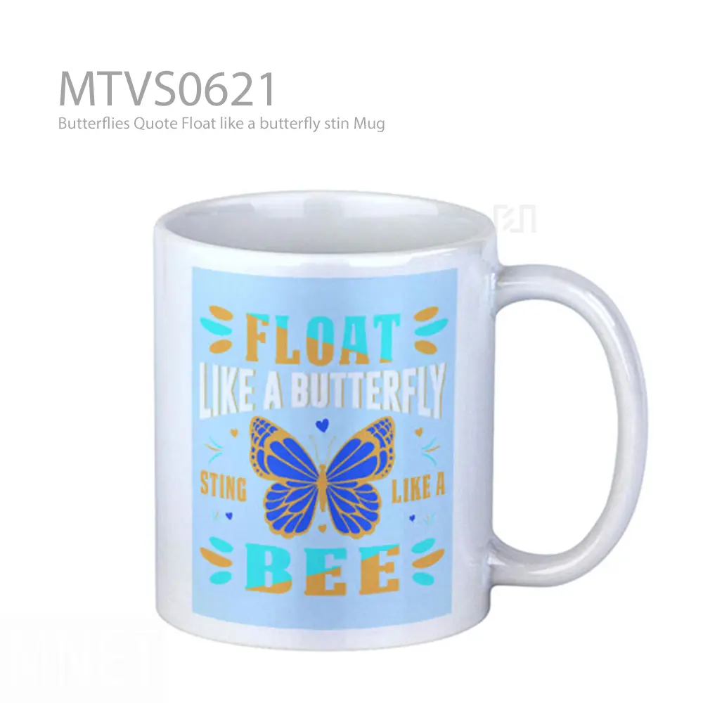 Mug Keramik Premium SNI - Butterflies Quote Float like a butterfly stin Mug