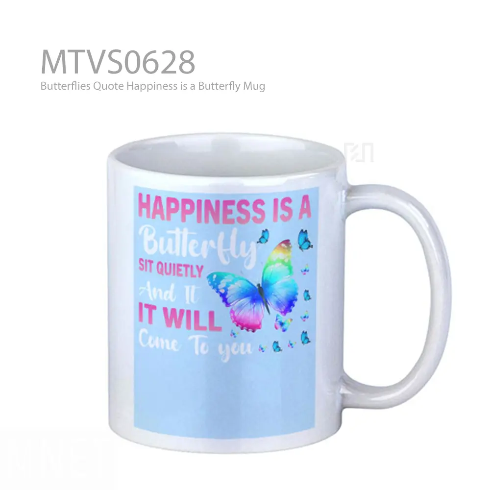 Butterflies Quote Happiness is a Butterfly Mug