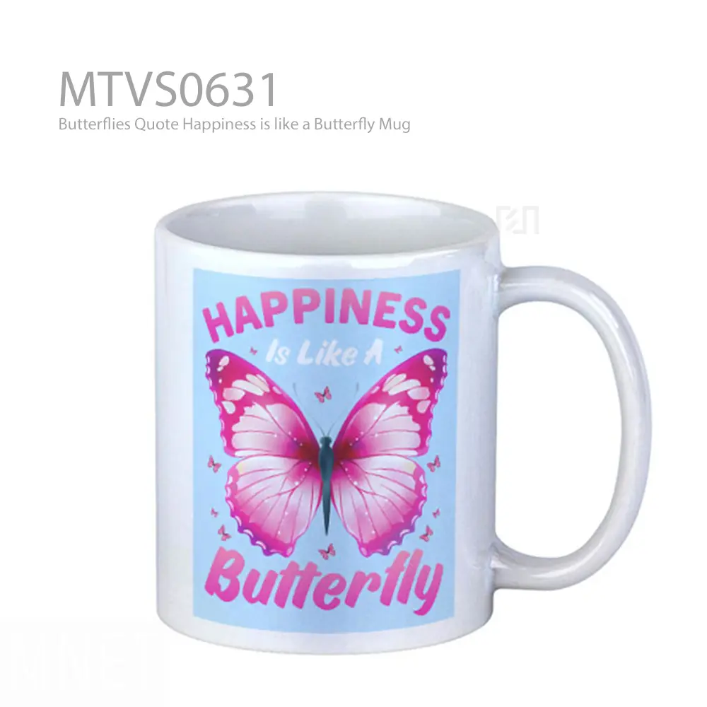 Butterflies Quote Happiness is like a Butterfly Mug
