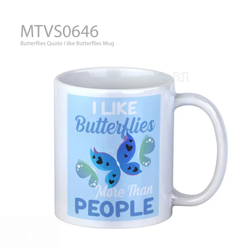 Butterflies Quote I like Butterflies Mug
