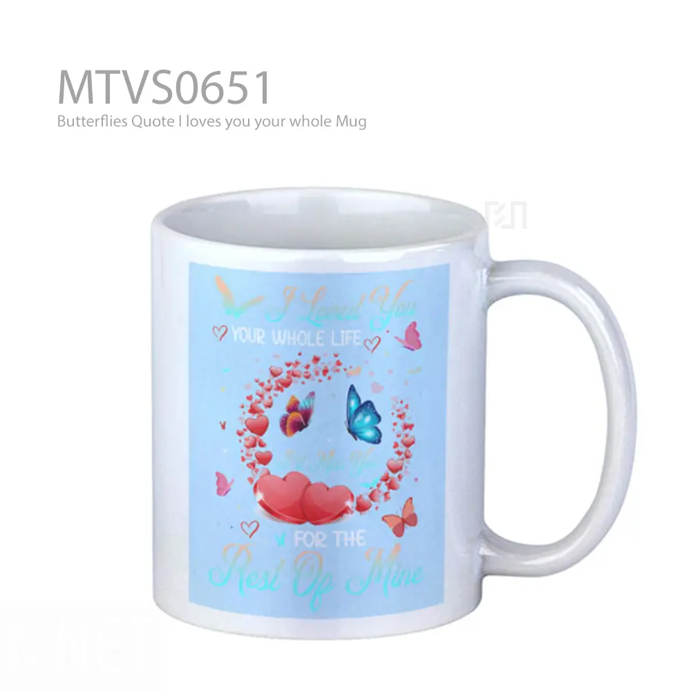 Butterflies Quote I loves you your whole Mug