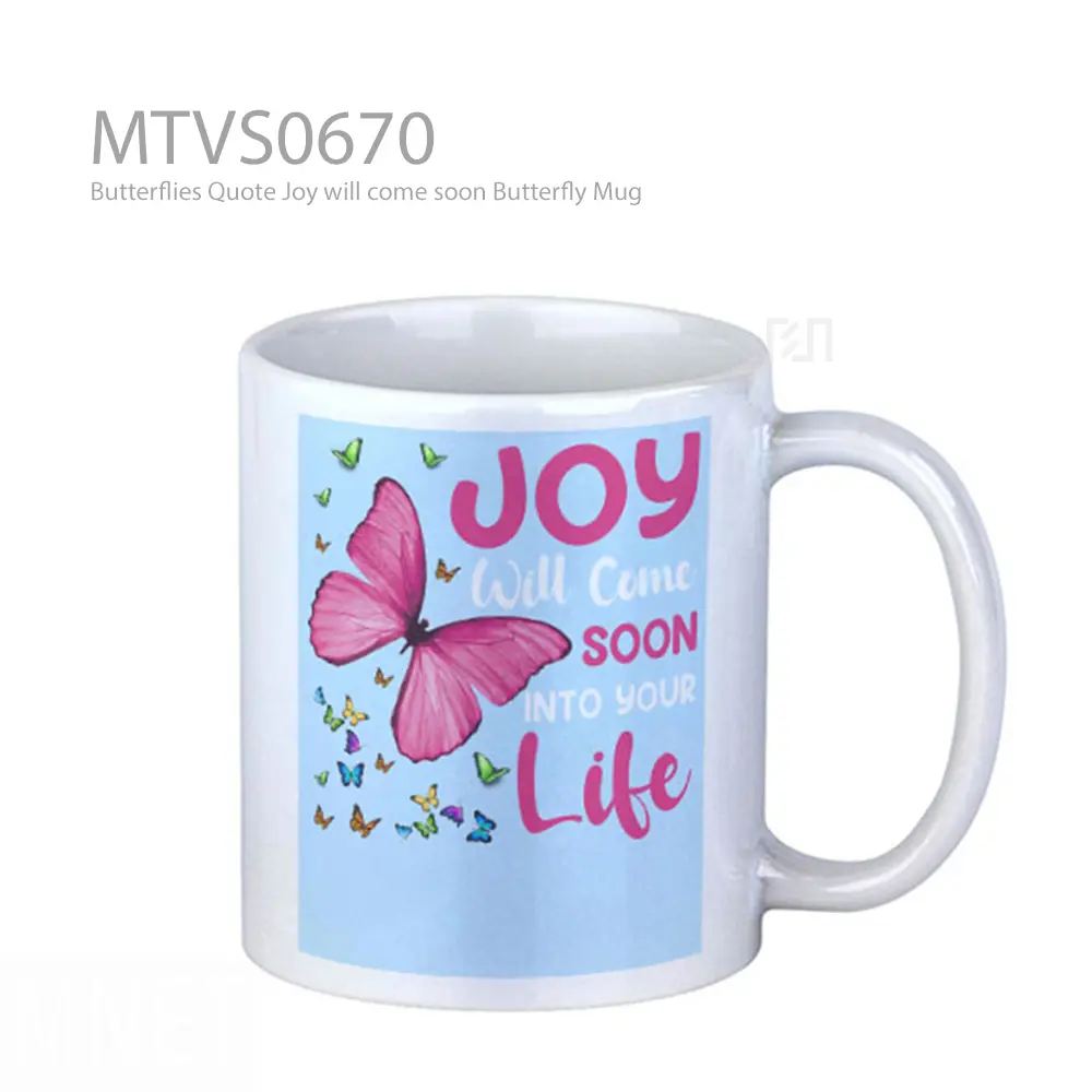 Butterflies Quote Joy will come soon Butterfly Mug