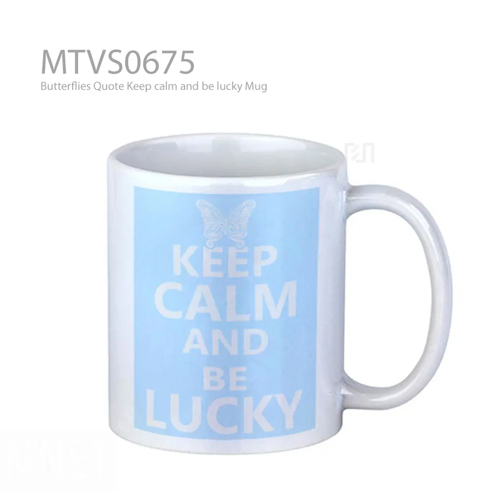 Butterflies Quote Keep calm and be lucky Mug