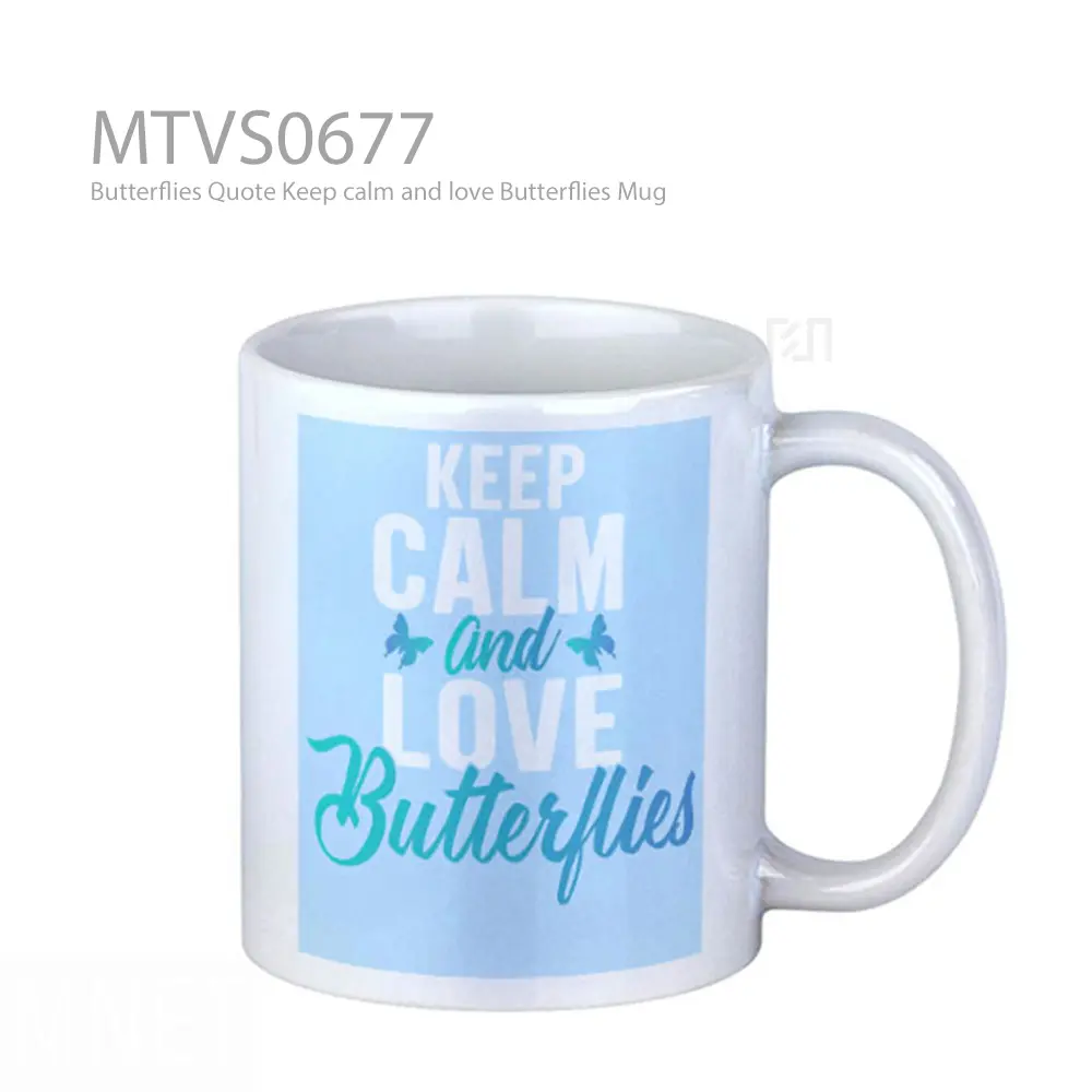 Butterflies Quote Keep calm and love Butterflies Mug