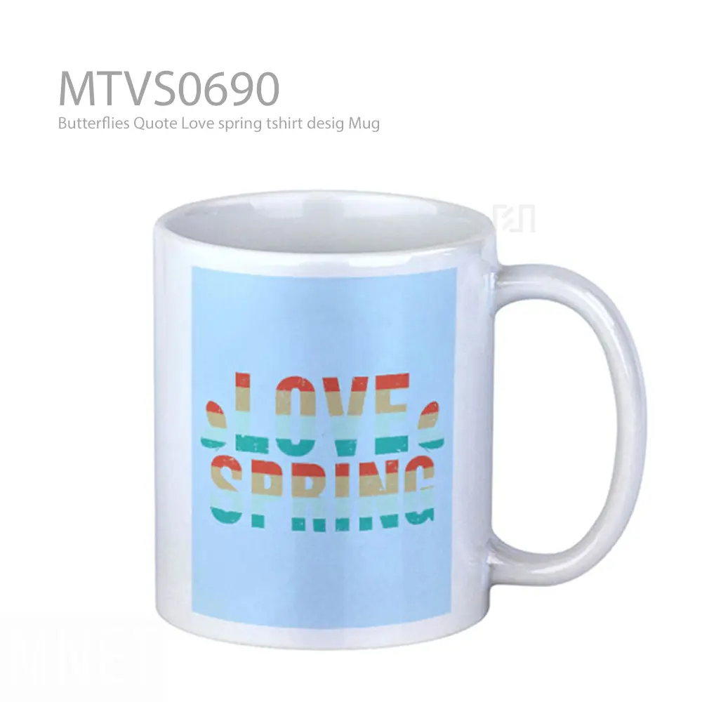 Butterflies Quote Love spring tshirt desig Mug