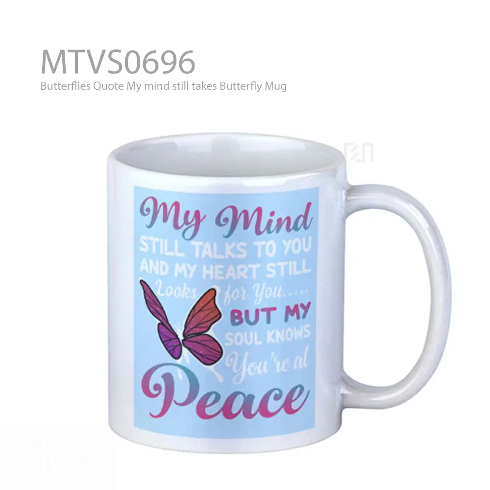 Butterflies Quote My mind still takes Butterfly Mug