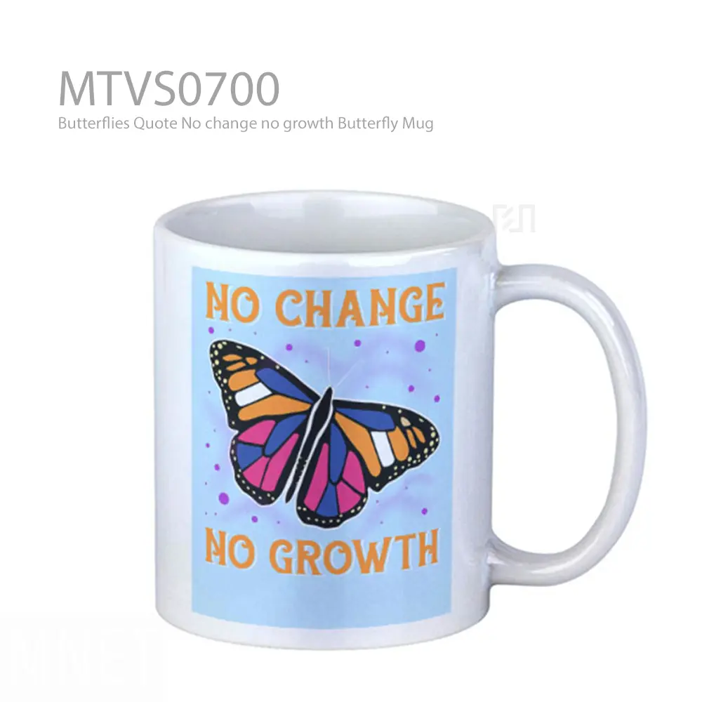 Butterflies Quote No change no growth Butterfly Mug