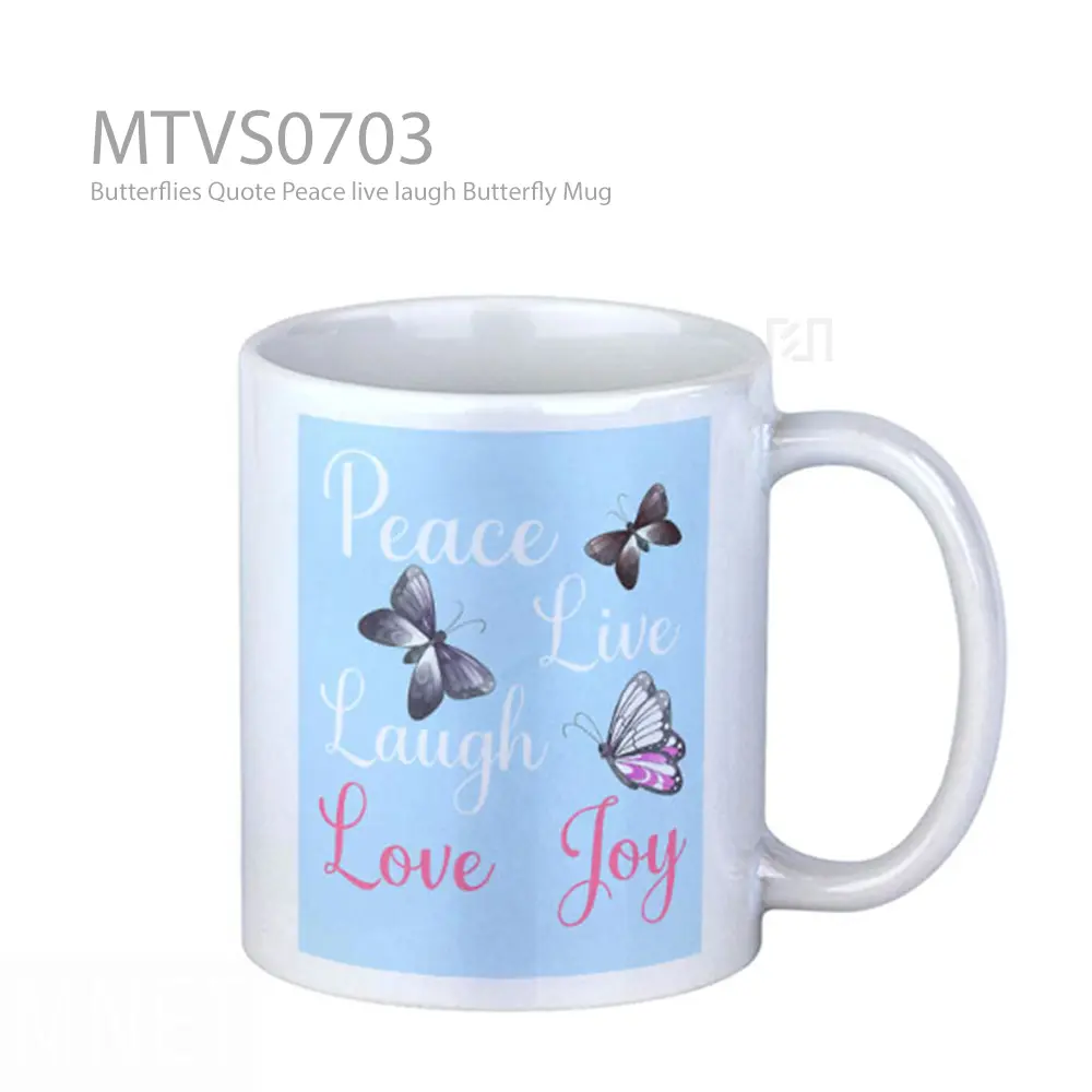 Butterflies Quote Peace live laugh Butterfly Mug