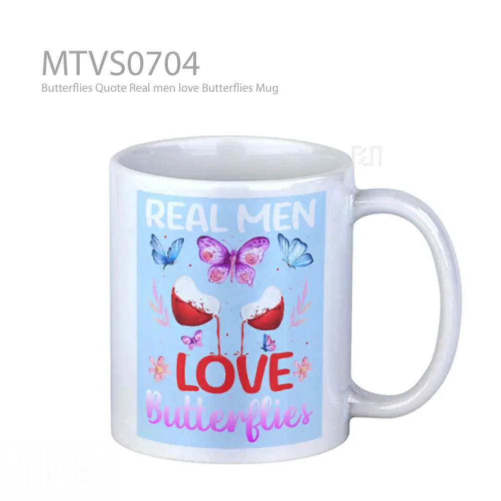 Butterflies Quote Real men love Butterflies Mug