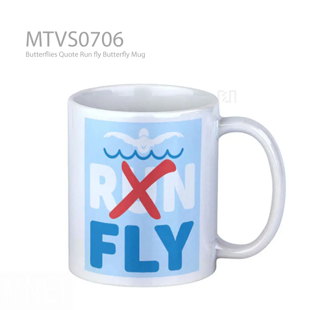 Butterflies Quote Run fly Butterfly Mug
