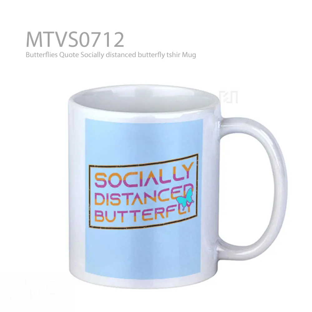 Butterflies Quote Socially distanced butterfly tshir Mug