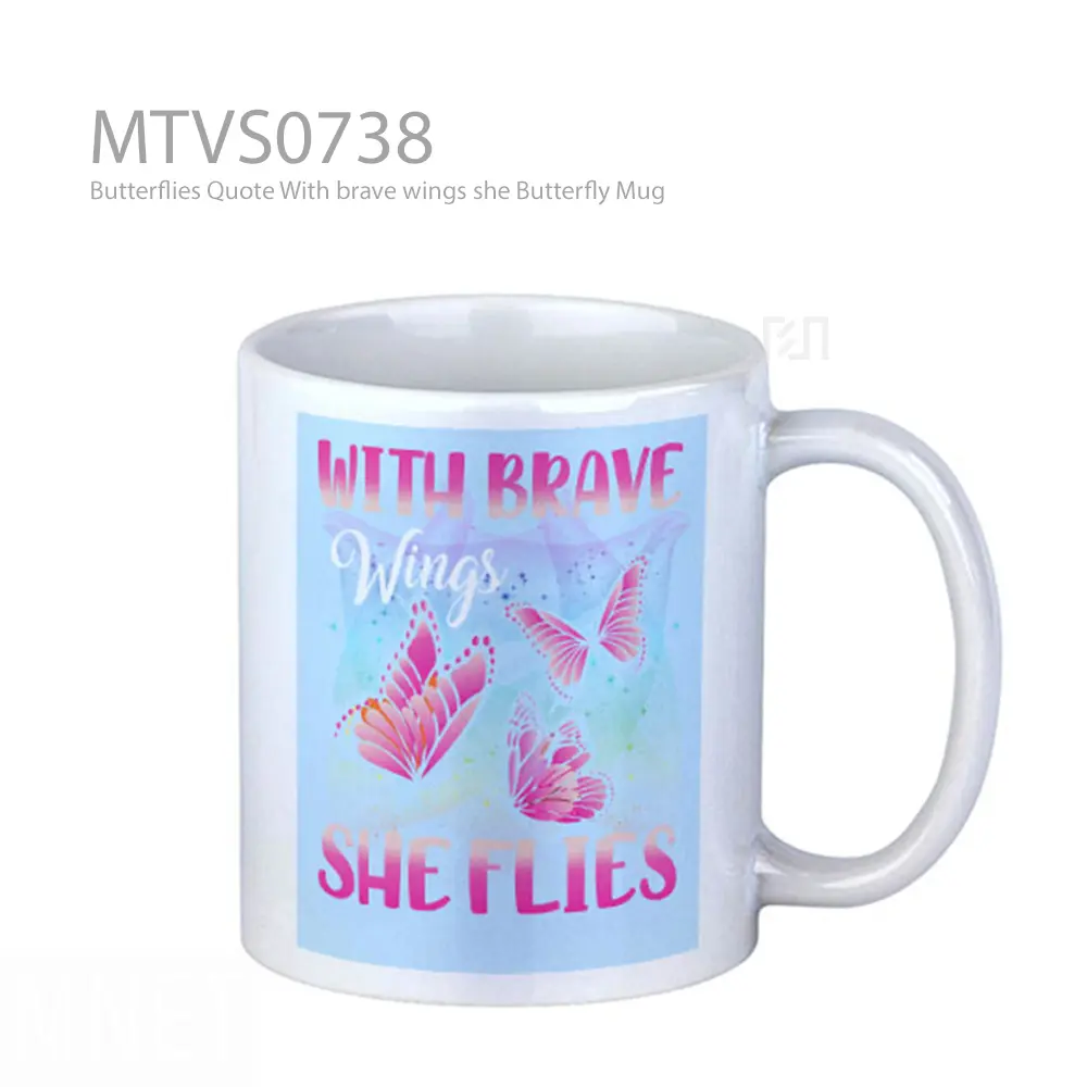 Butterflies Quote With brave wings she Butterfly Mug