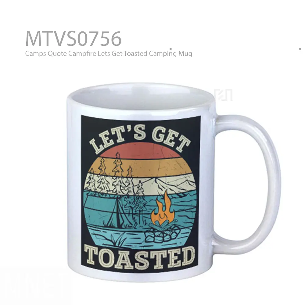 Camps Quote Campfire Lets Get Toasted Camping Mug