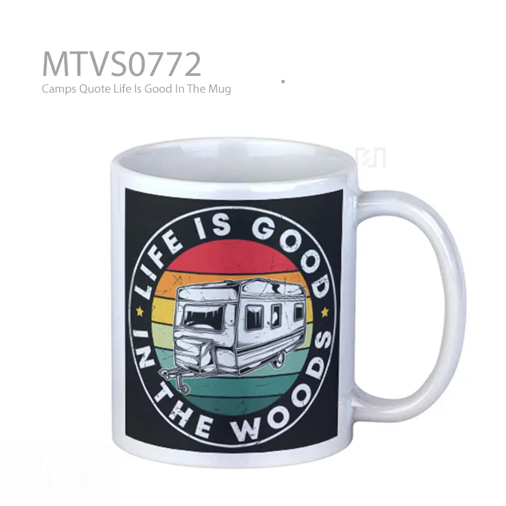 Camps Quote Life Is Good In The Mug