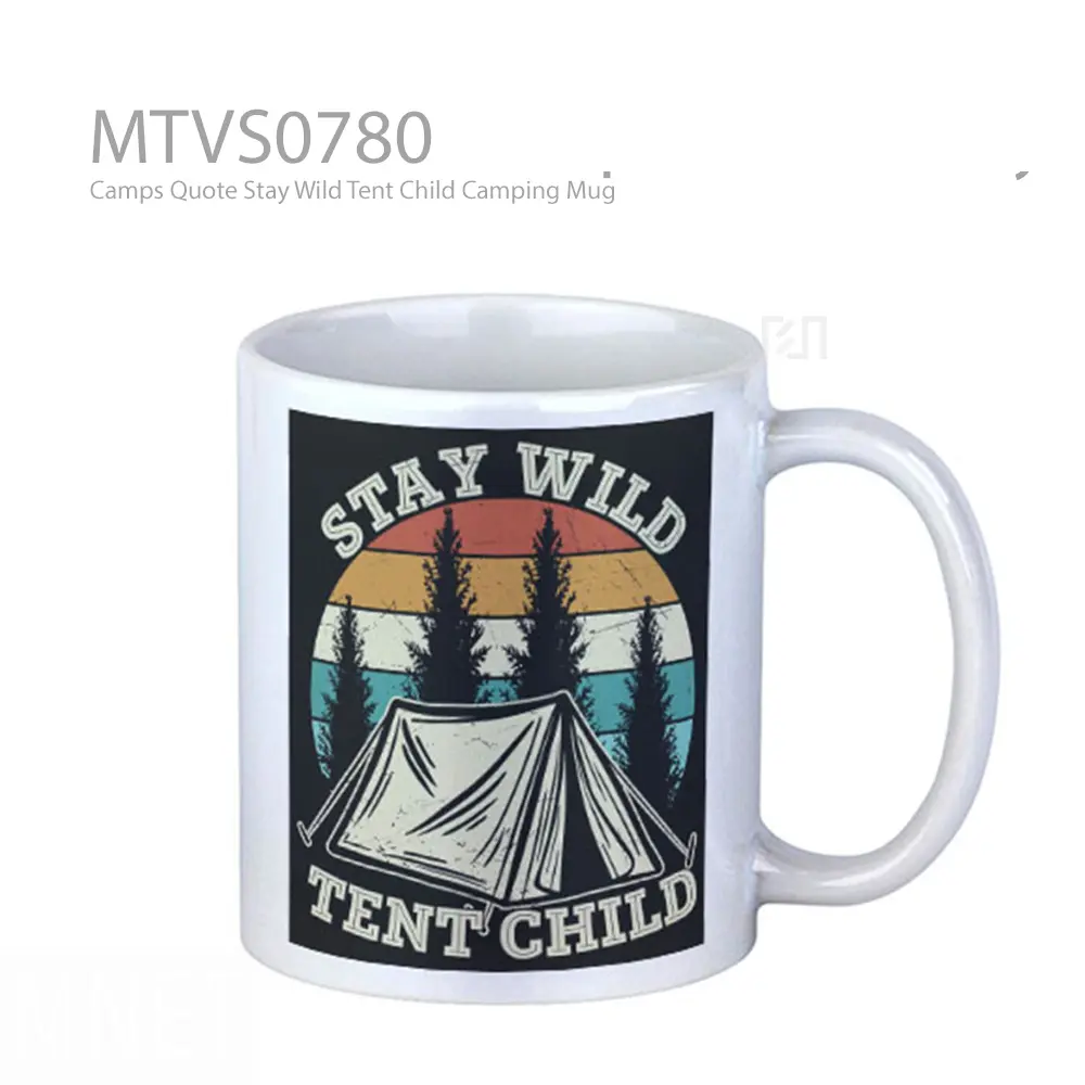 Camps Quote Stay Wild Tent Child Camping Mug