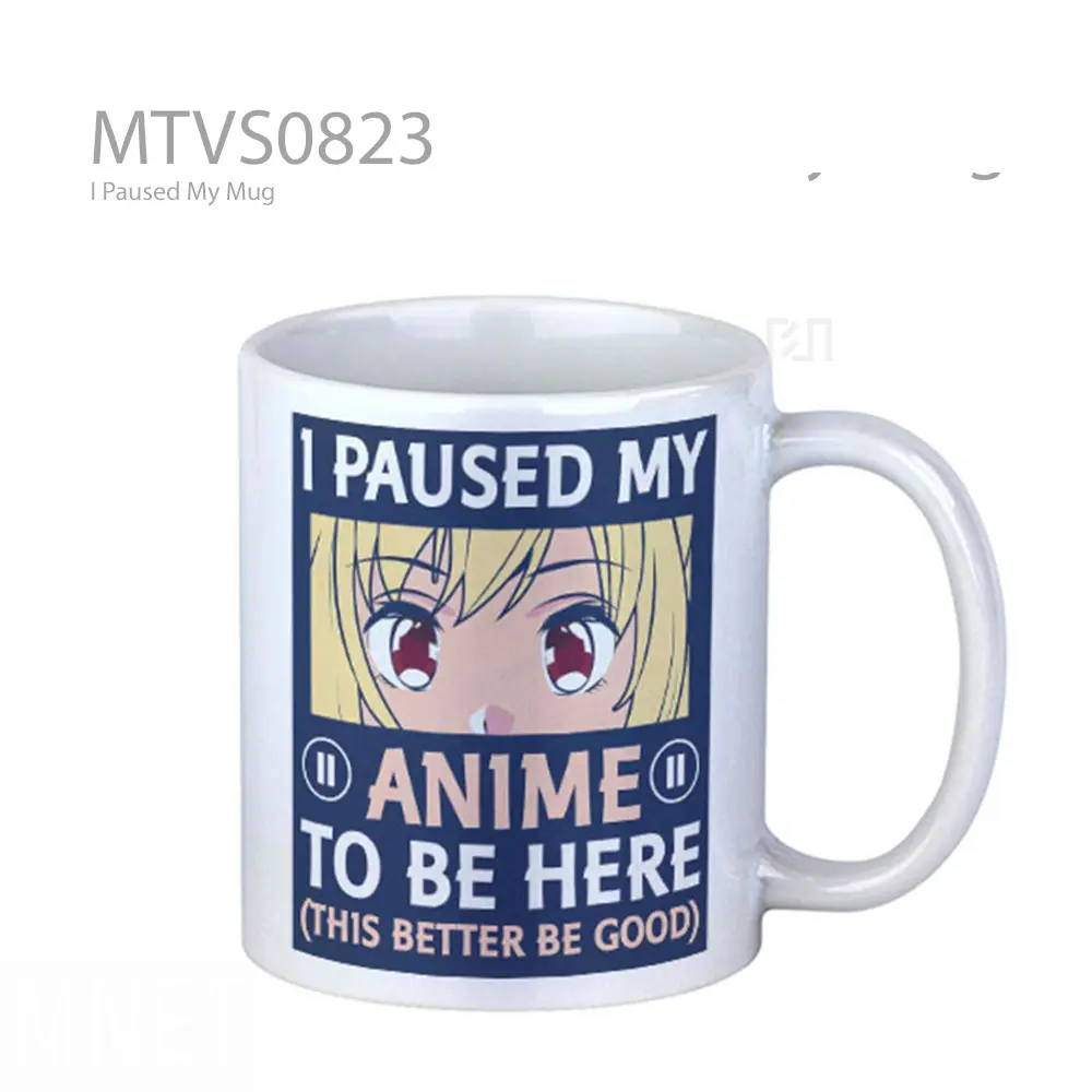 I Paused My Mug