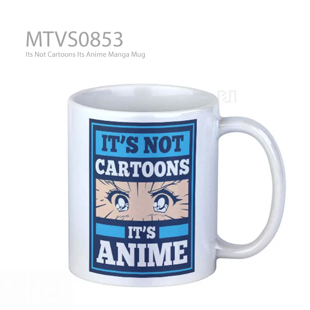 Its Not Cartoons Its Anime Manga Mug