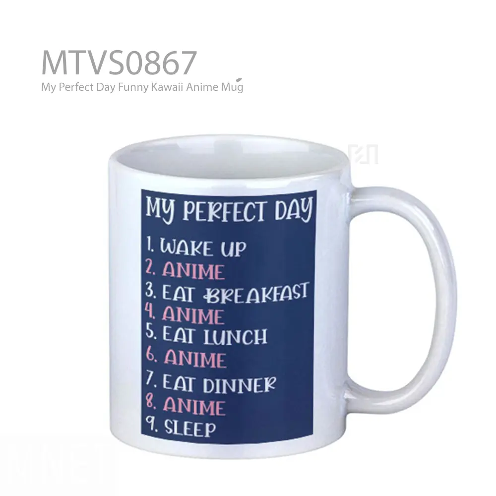 My Perfect Day Funny Kawaii Anime Mug