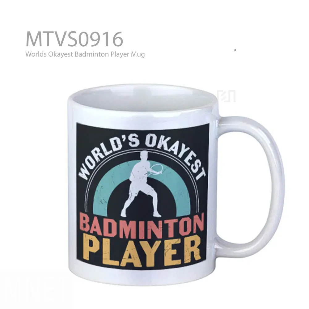 Worlds Okayest Badminton Player Mug