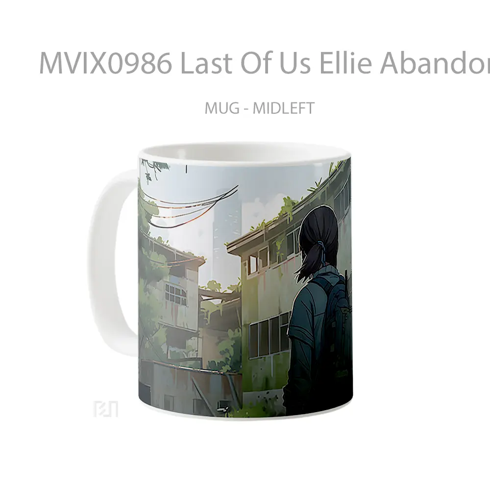 Mug Last Of Us Ellie Abandoned Houses Koleksi Mug Limited Edition - All-side / Desain