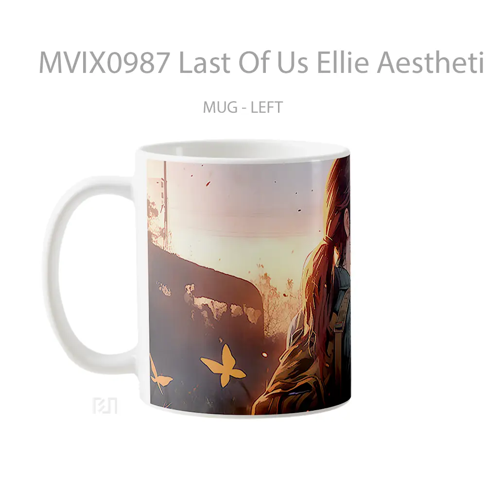 Mug Last Of Us Ellie Aesthetic Hadiah Lucu dan Menarik - All-side / Desain