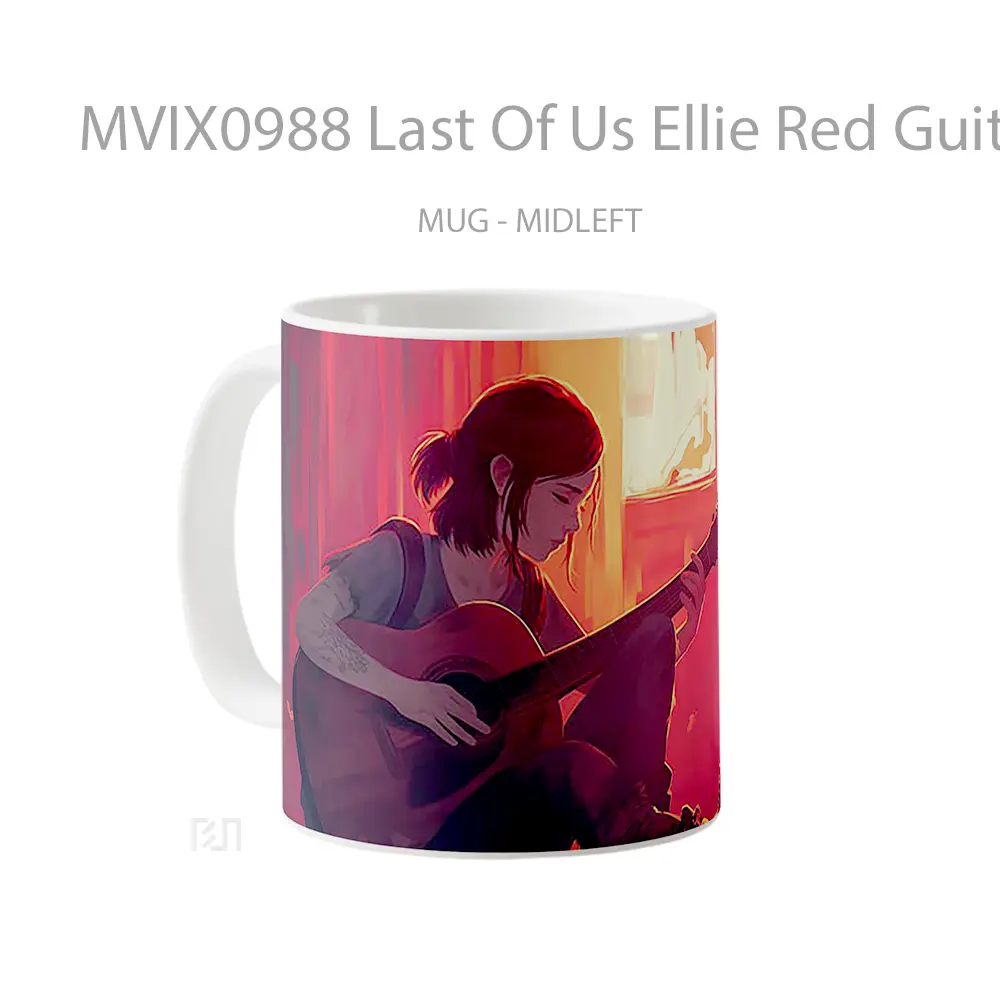 Mug Last Of Us Ellie Red Guitar Gelas Keramik Desain Unik - All-side / Desain