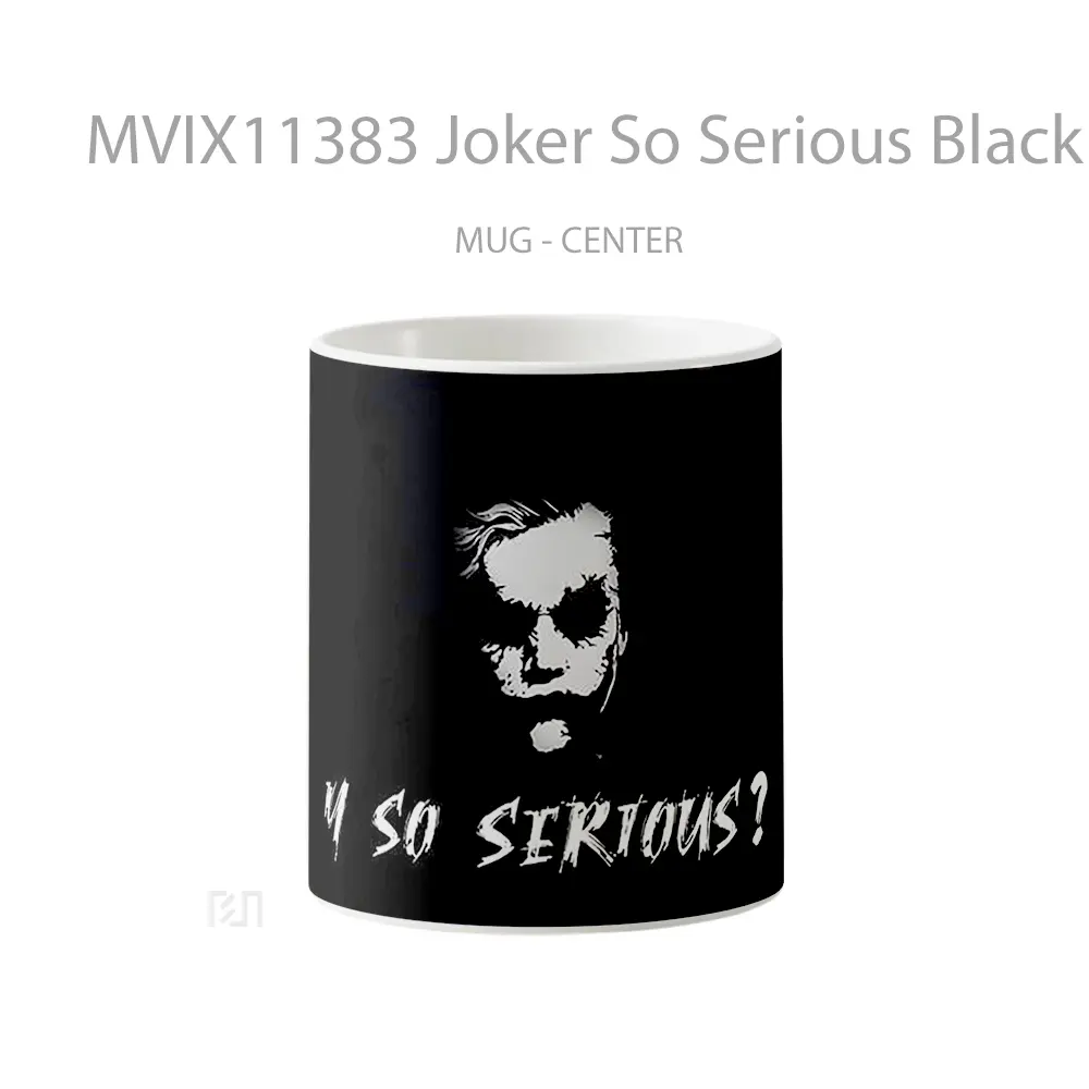 Mug Joker So Serious Black Koleksi Mug Film dan Komik
