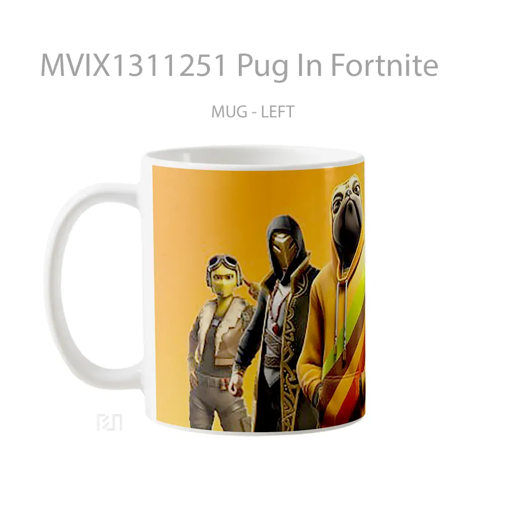 Mug Pug In Fortnite Cangkir Gamer - All-side / Desain