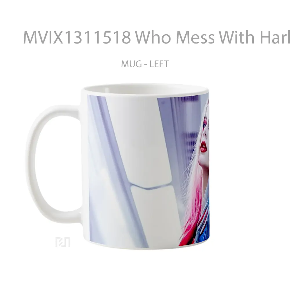 Mug Who Mess With Harley Quinn Again Gelas Keramik Unik - All-side / Desain