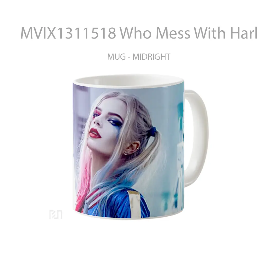 Mug Who Mess With Harley Quinn Again Gelas Keramik Unik - All-side / Desain