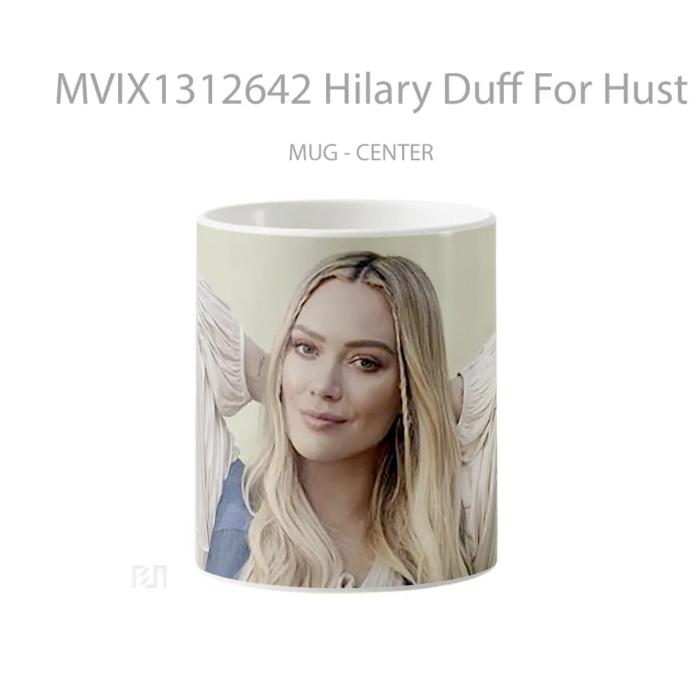 Mug Hilary Duff For Hustle Gelas Keramik Unik