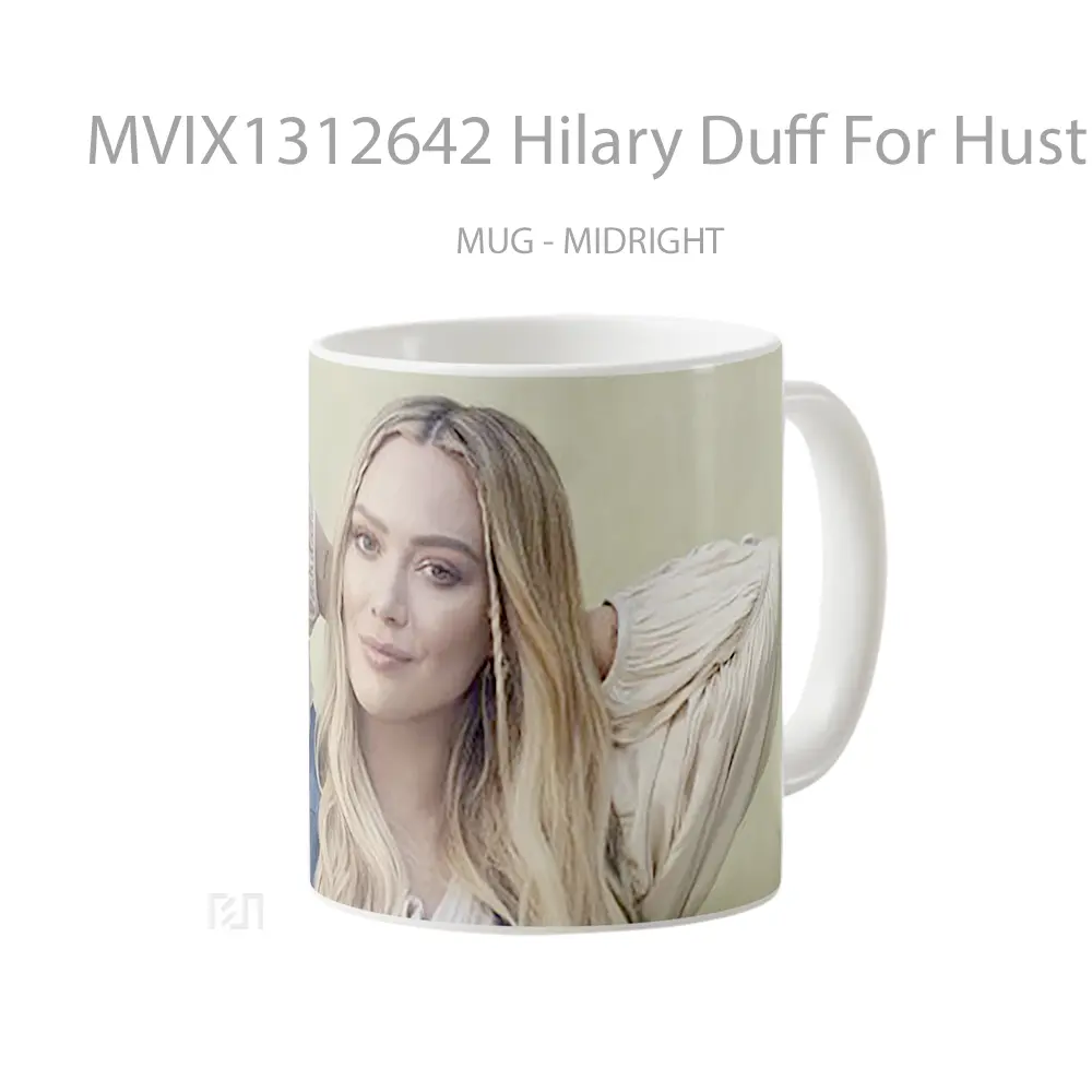 Mug Hilary Duff For Hustle Gelas Keramik Unik - All-side / Desain