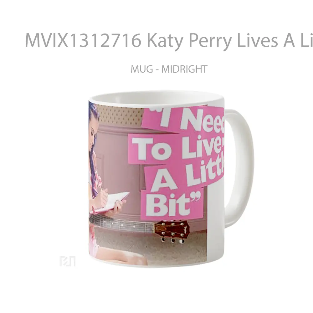 Mug Katy Perry Lives A Little Gelas Keramik Unik - All-side / Desain