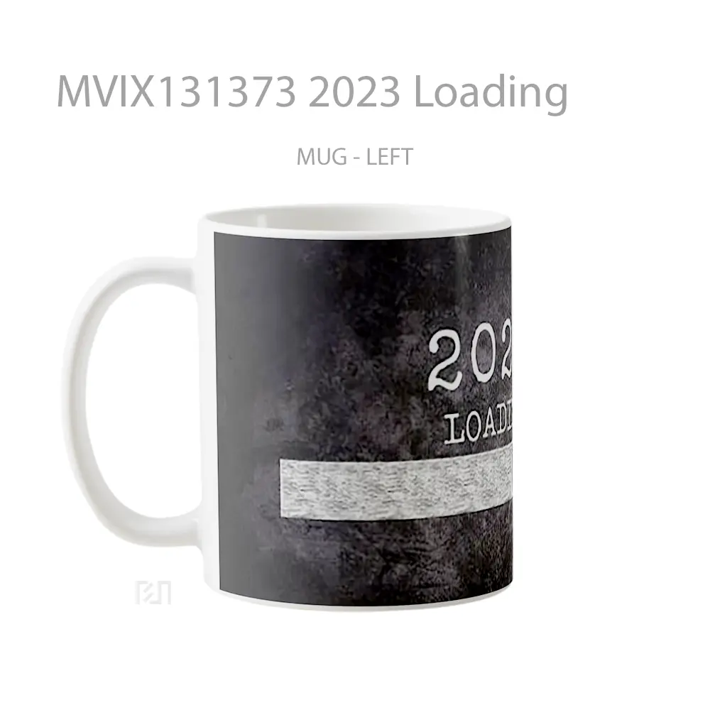 Mug 2023 Loading Gelas Keramik Unik - All-side / Desain