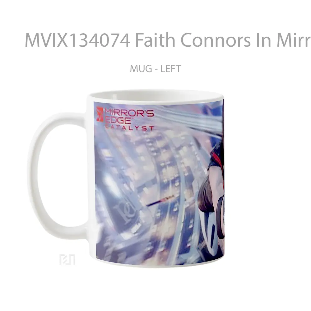 Mug Faith Connors In Mirrors Edge Catalyst Gelas Keramik Unik - All-side / Desain